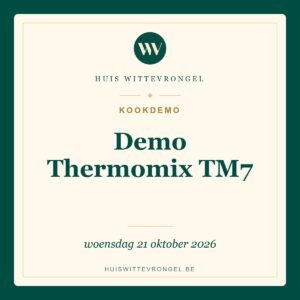 Thermomix demo TM7 op woensdag 21 oktober 2026 bij Huis Wittevrongel in Eeklo