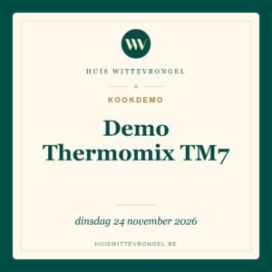 Thermomix demo TM7 op dinsdag 24 november 2026 bij Huis Wittevrongel in Eeklo