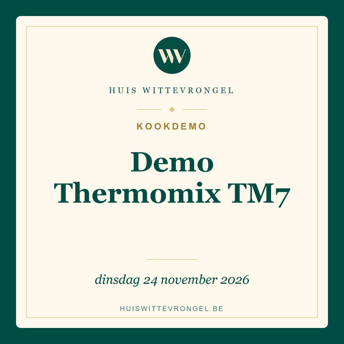 Thermomix demo TM7 dinsdag 24 november 2026 Thermomix demo TM7 op dinsdag 24 november 2026 bij Huis Wittevrongel in Eeklo