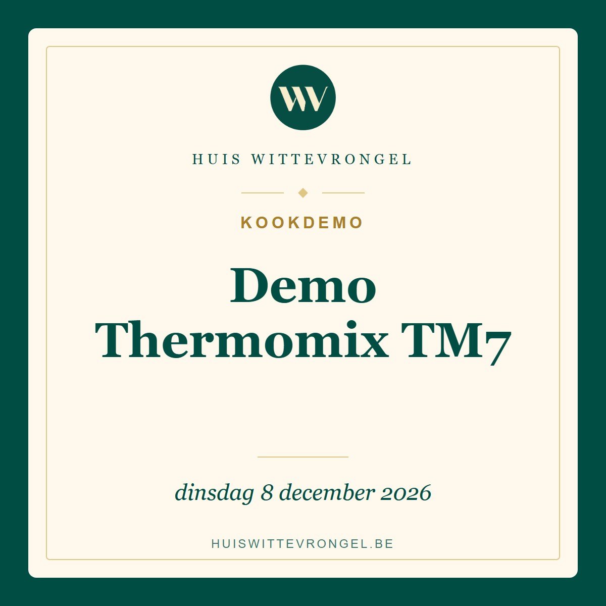 Thermomix demo TM7 dinsdag 8 december 2026 Thermomix demo TM7 op dinsdag 8 december 2026 bij Huis Wittevrongel in Eeklo